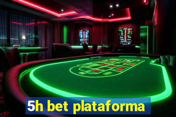 5h bet plataforma